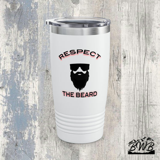 Respect The Beard Tumbler, 20oz