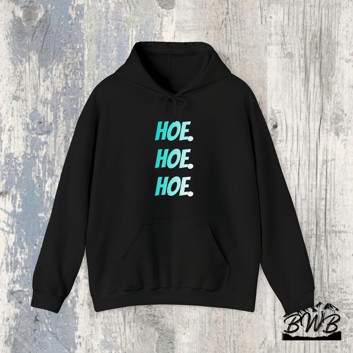 Hoe Hoe Hoe Hoodie