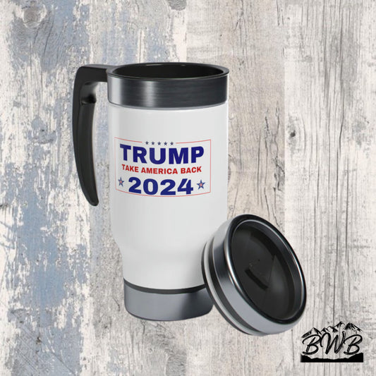 Trump 2024 Travel Mug, 14oz - Backwoods Branding Co.