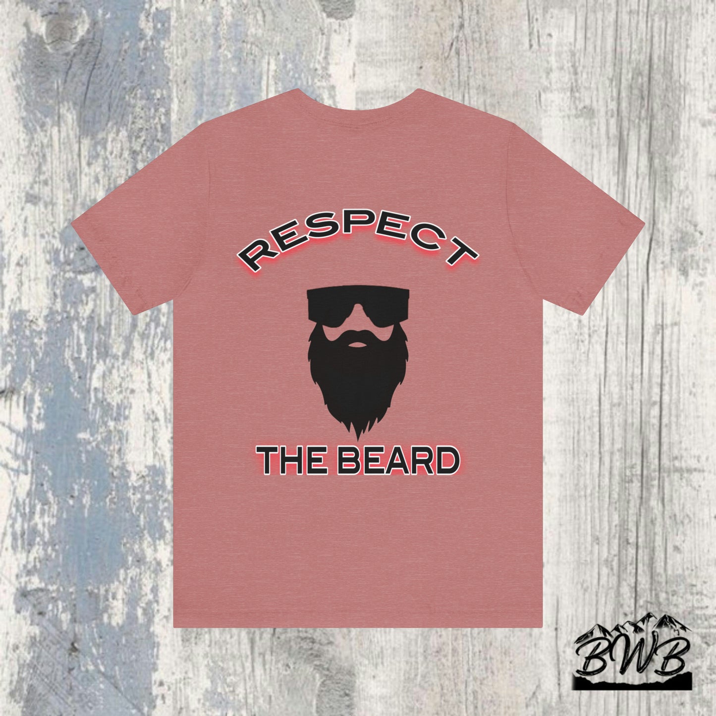 Respect The Beard Tee - Backwoods Branding Co.