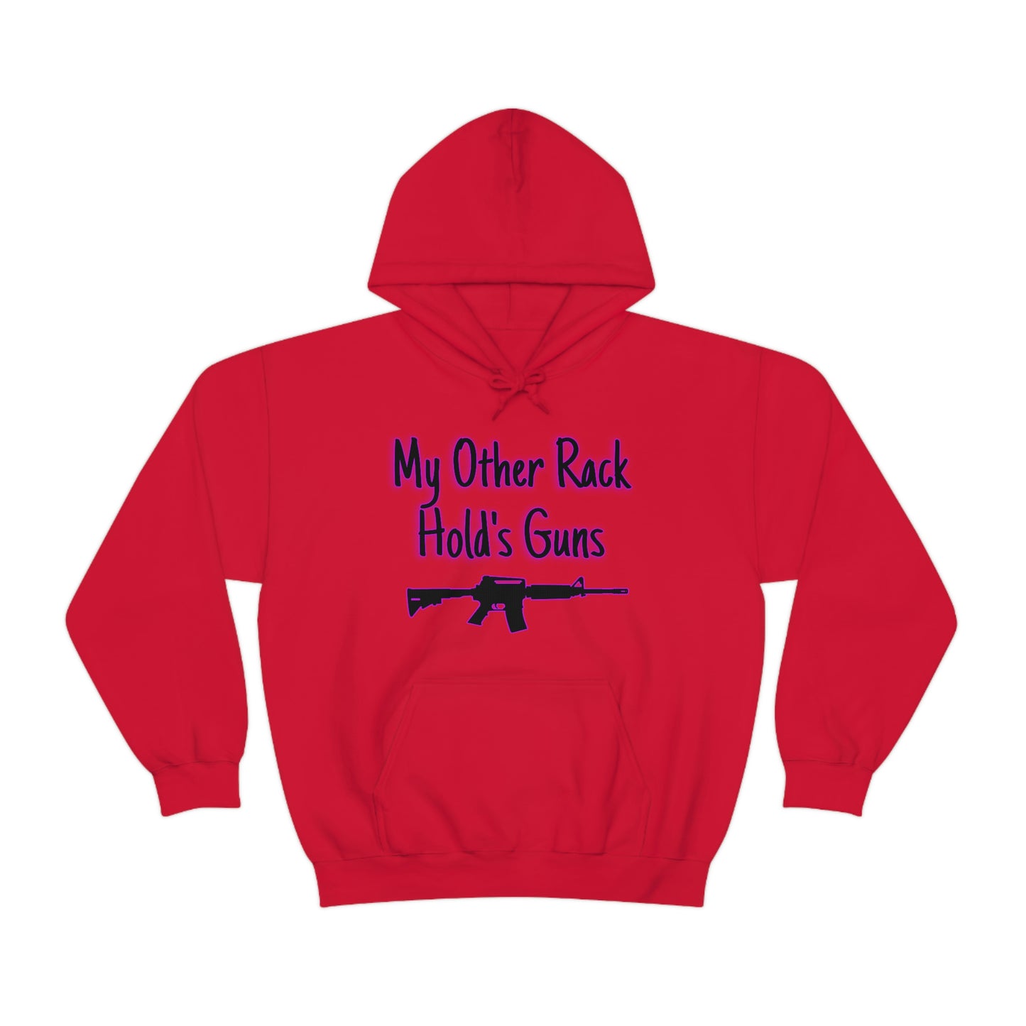 My Other Rack Holds Guns Hoodie - Backwoods Branding Co.