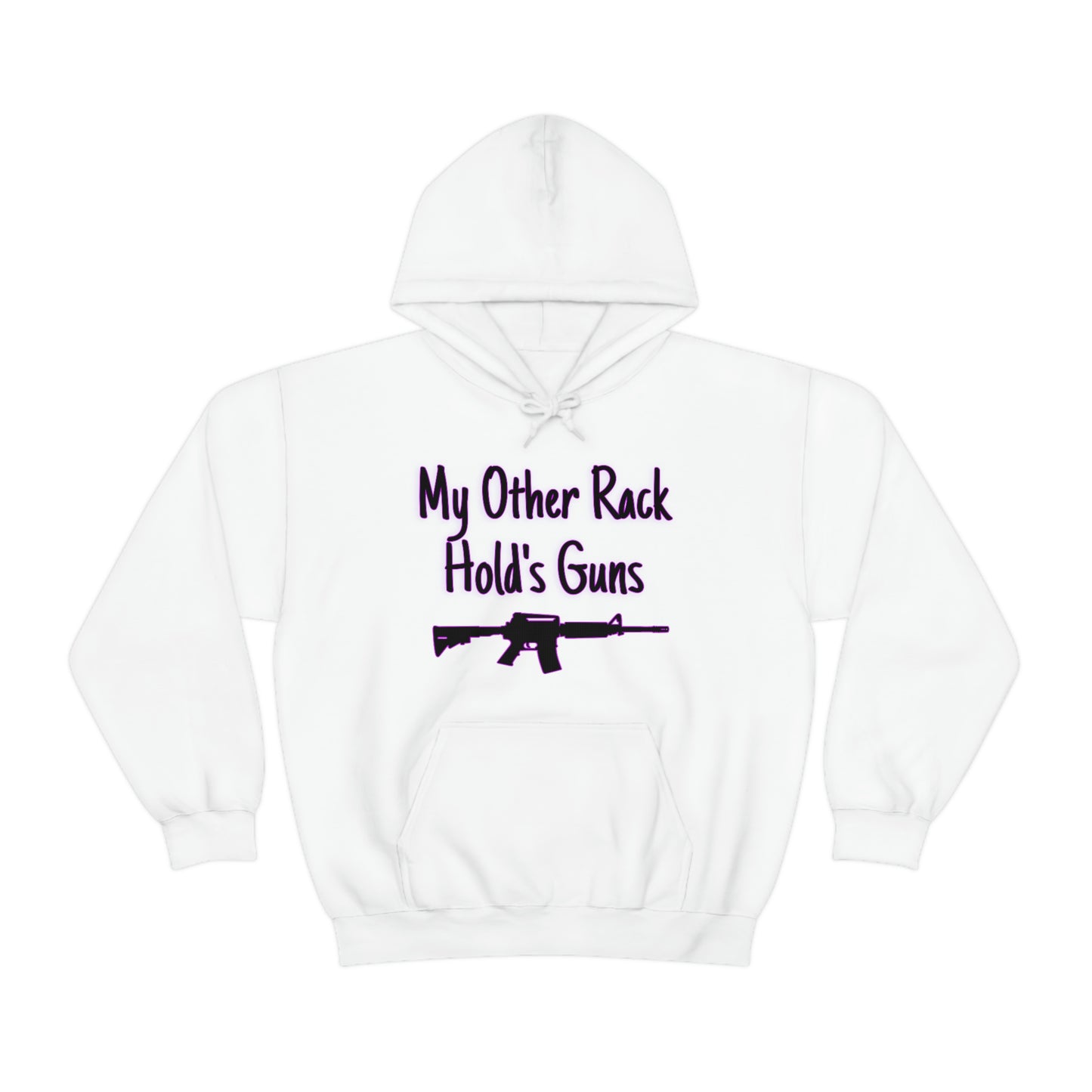 My Other Rack Holds Guns Hoodie - Backwoods Branding Co.