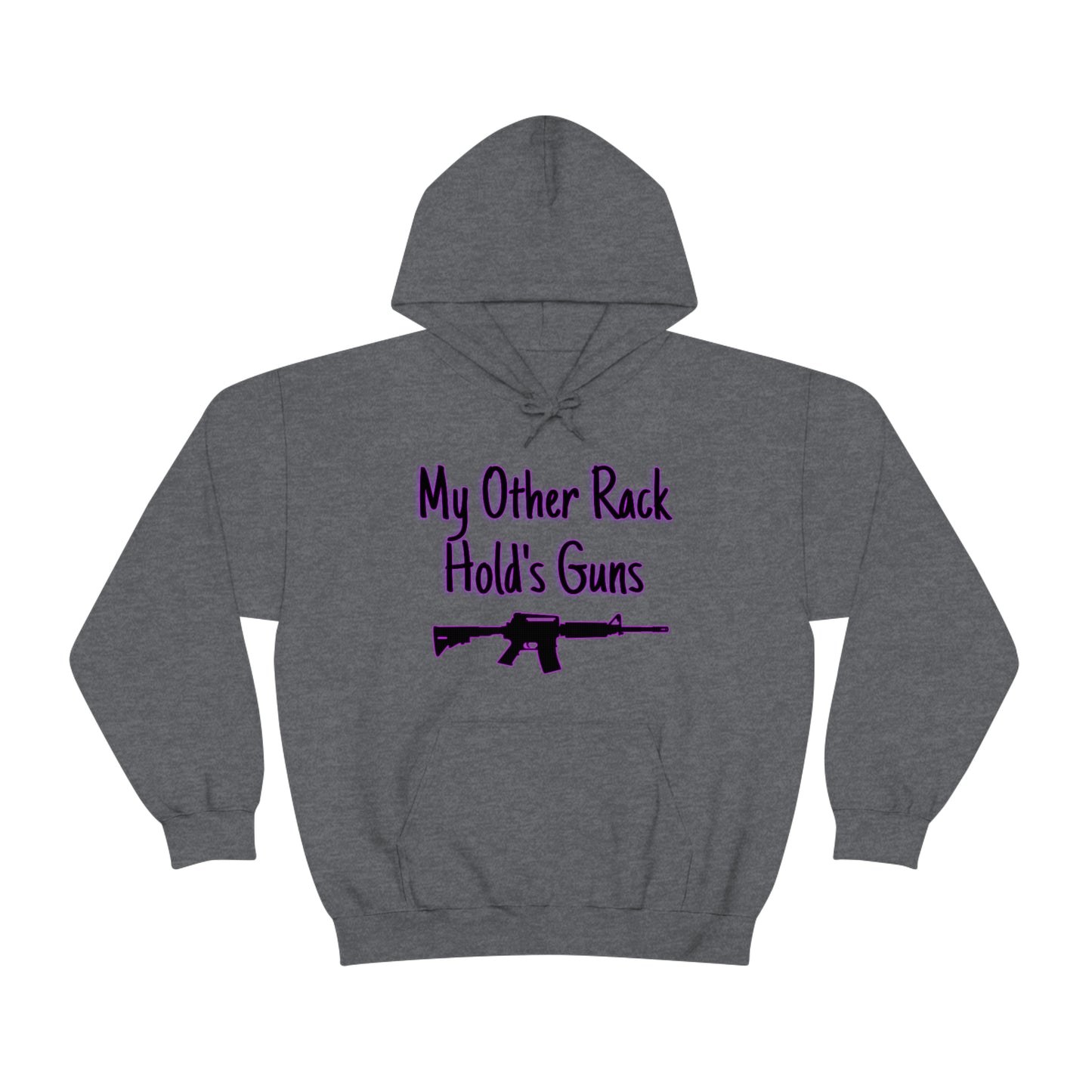 My Other Rack Holds Guns Hoodie - Backwoods Branding Co.