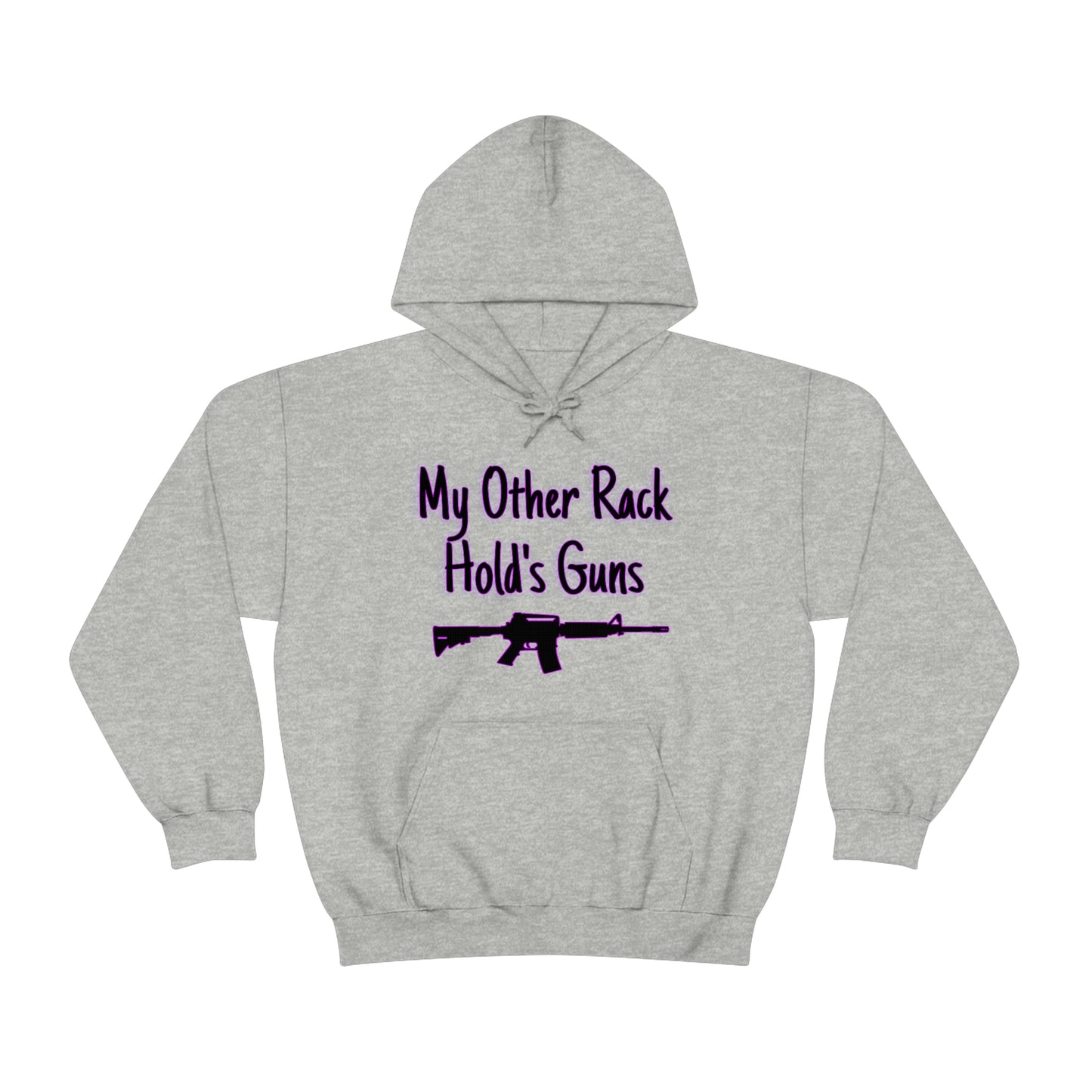 My Other Rack Holds Guns Hoodie - Backwoods Branding Co.