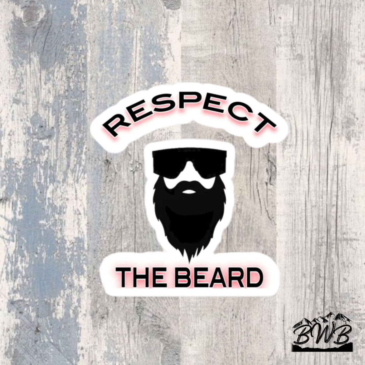 Respect The Beard Decal - Backwoods Branding Co.