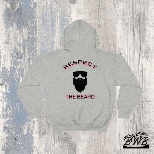 Respect The Beard Hoodie - Backwoods Branding Co.