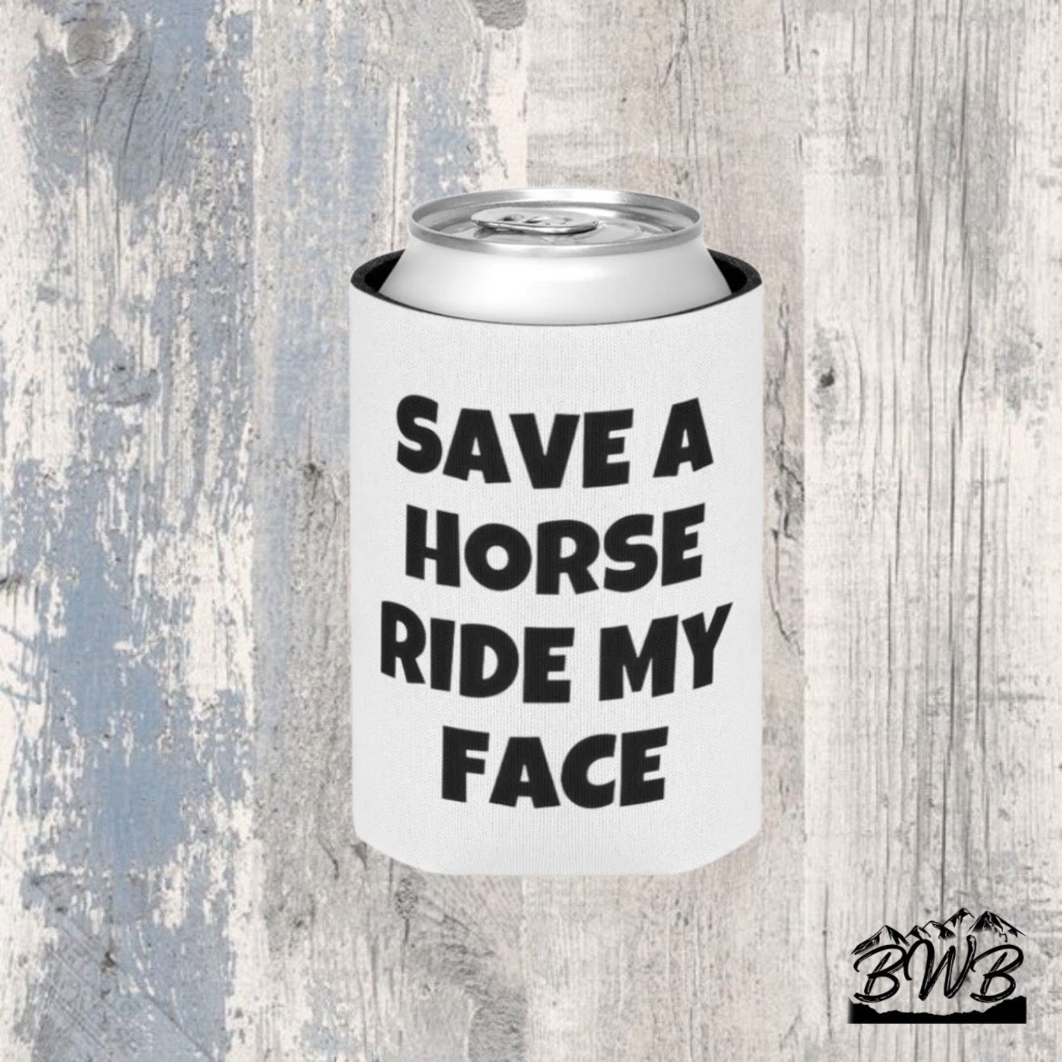 Save A Horse Coozie - Backwoods Branding Co.