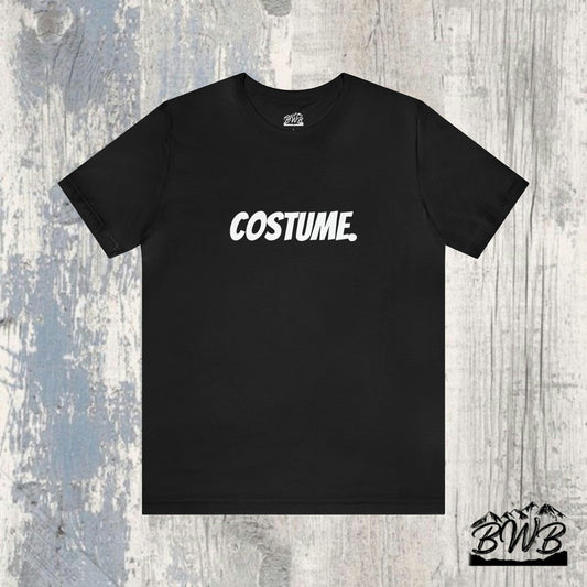 "Costume" Tee