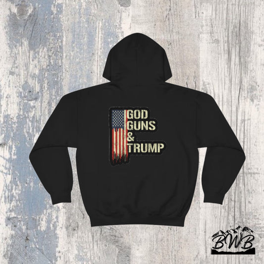 "God, Guns, & Trump" Hoodie - Backwoods Branding Co.