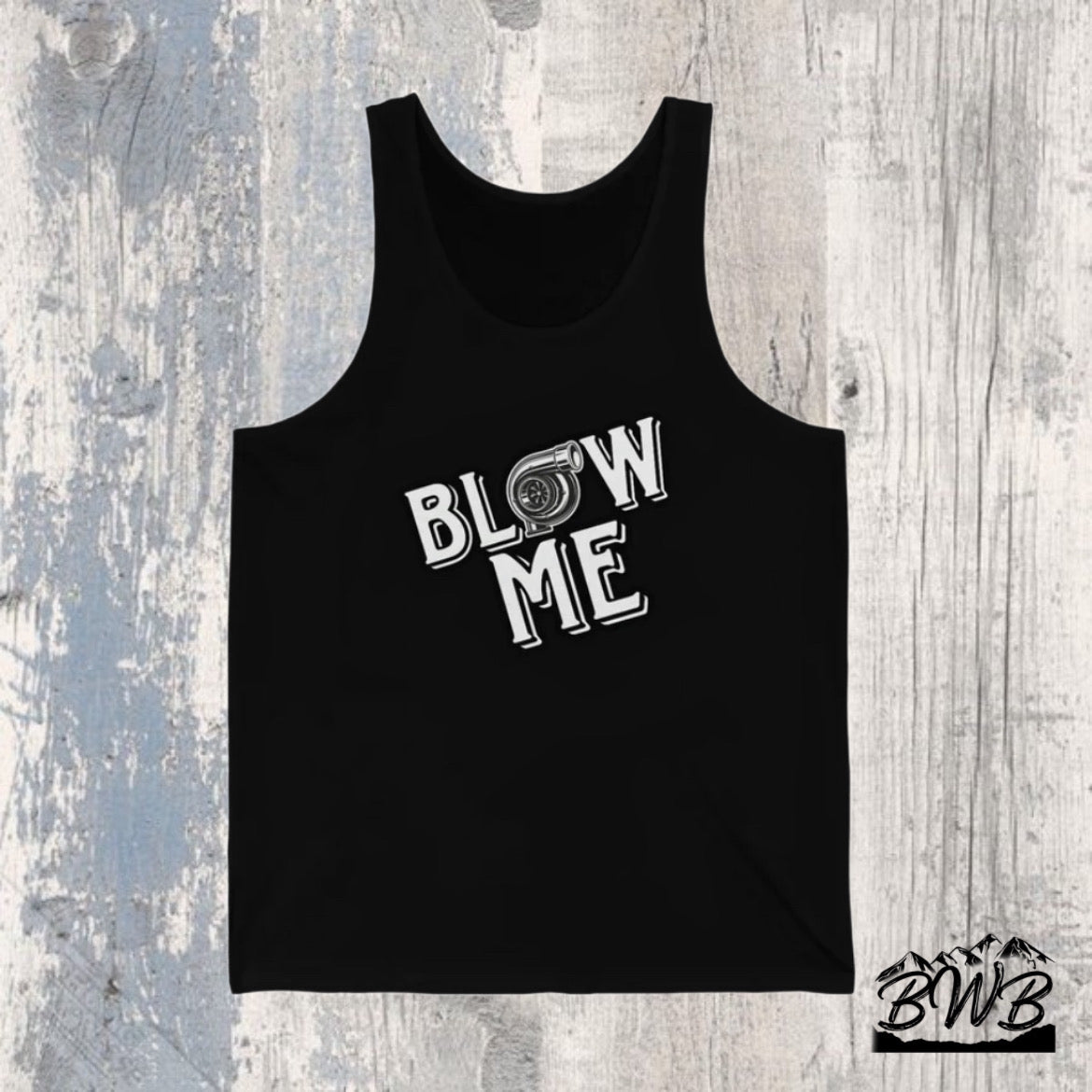 Blow Me Tank Top - Backwoods Branding Co.