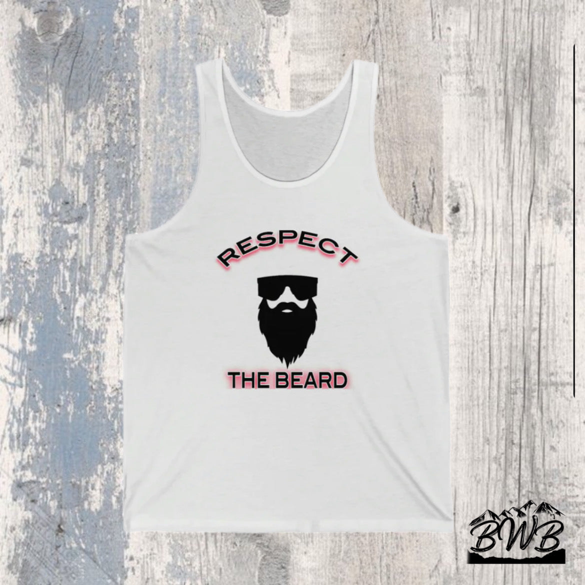 Respect The Beard Tank Top - Backwoods Branding Co.