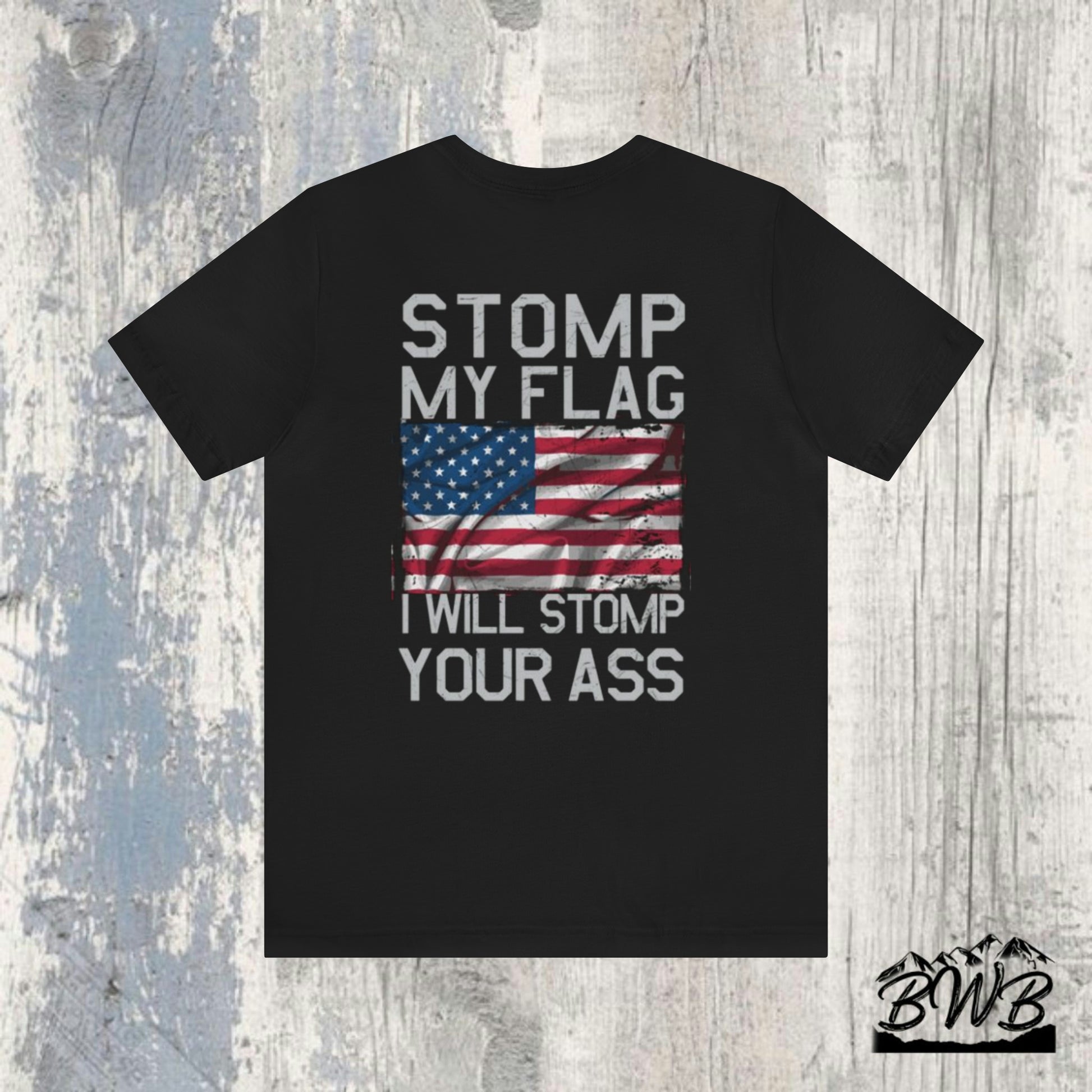 "Stomp My Flag" Tee - Backwoods Branding Co.